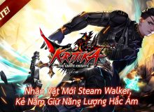 Kritika mobile vẫn bền bỉ ra mắt nhân vật thứ 15 – Steam Walker, tiếp tục càn quét các trận địa mới
