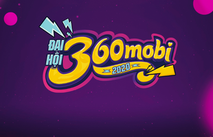 Đại hội 360mobi 2020 - Sự kiện Game lớn nhất Việt Nam đầu năm 2020