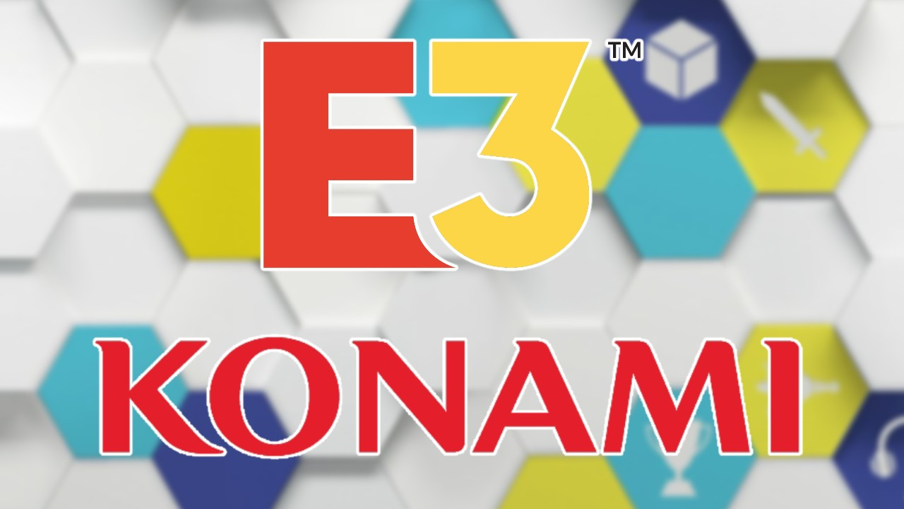 Konami sẽ không tham dự sự kiện E3 2021