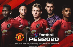 PES 2020 mua thành công bản quyền hình ảnh của Manchester United
