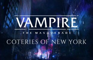 Vampire: The Masquerade – Coteries of New York – “Nội chiến ma cà rồng” sẽ cập bến Steam vào cuối năm nay