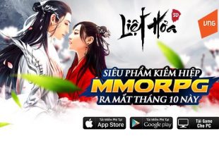 Siêu phẩm kiếm hiệp Liệt Hỏa 3D tung teaser chính thức, sẽ ra mắt game thủ Việt vào cuối tháng 10