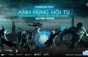 Predator Fest 2019 – Anh Hùng Hội Tụ: Sự kiện lớn nhất trong năm của Acer dành cho game thủ Việt