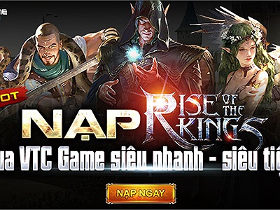 Hướng dẫn Nạp game Rise of the Kings tại VTC Game