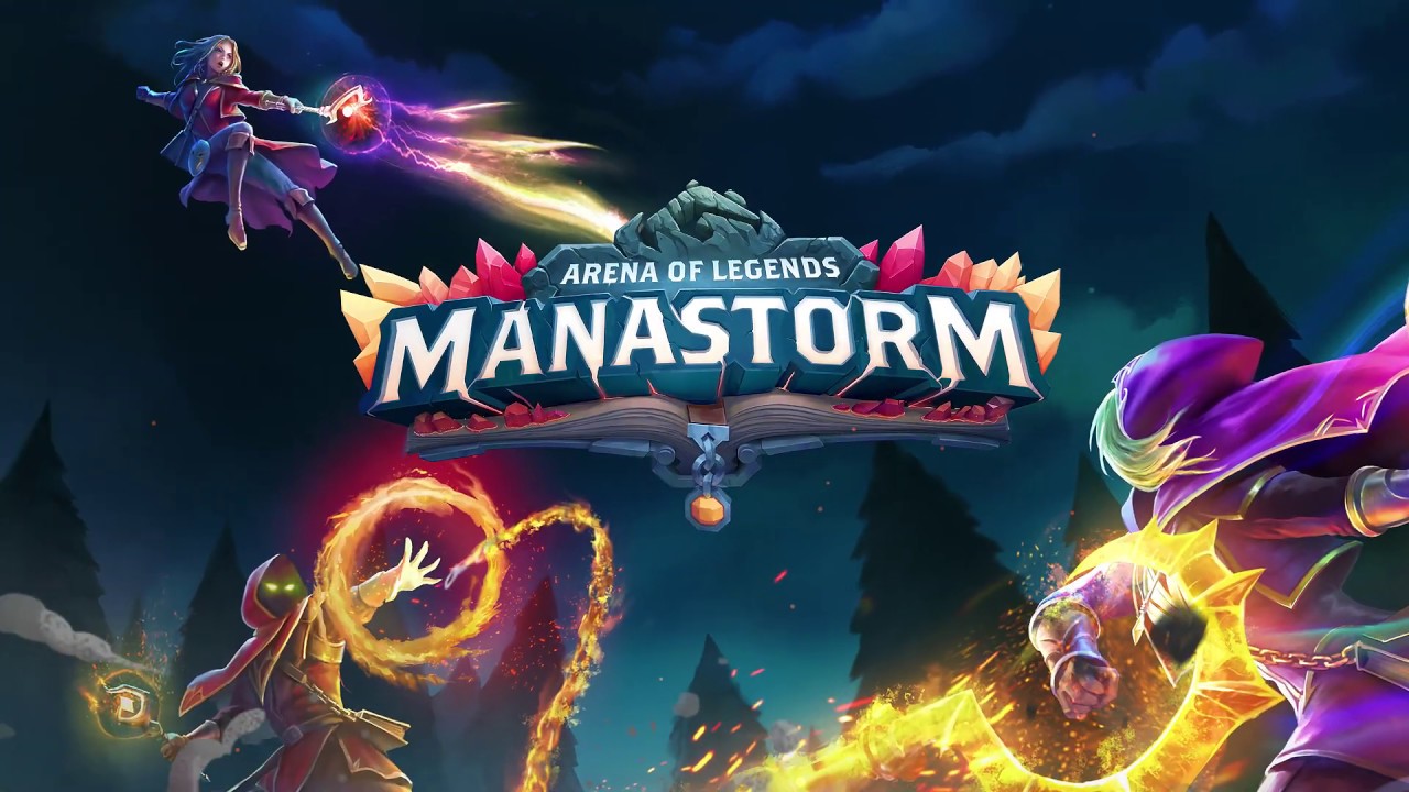 Manastorm: Arena of Legends –  MOBA chưởng phép đầy ấn tượng