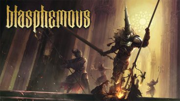 Blasphemous, lại một phiên bản đẫm máu và hắc ám của Castlevania? - PC/Console