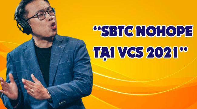LMHT: BLV Hoàng Luân nói về cơ hội của SBTC nếu tham gia VCS 2021