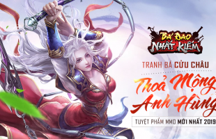 Bá Đao Nhất Kiếm – Game PK cực đã sắp được phát hành tại Việt Nam