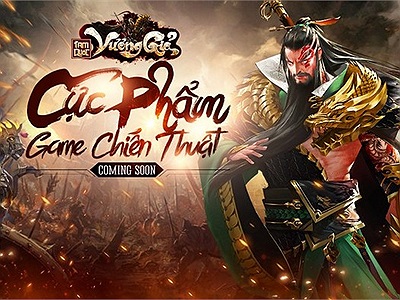 Tam Quốc Vương Giả - Game mobile chiến thuật SLG chuẩn bị được Funtap phát hành tại Việt Nam