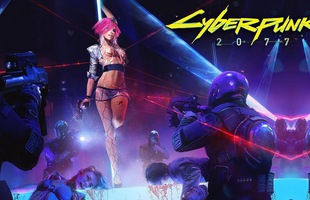 Cyberpunk 2077 và những tiết lộ về một thế giới không tưởng