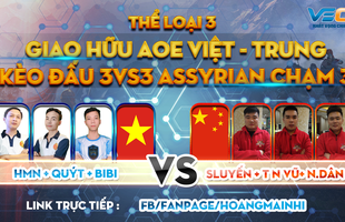 Đại chiến AoE Việt – Trung 2019: Bữa tiệc Assyrian thịnh soạn với những cao thủ lừng danh!