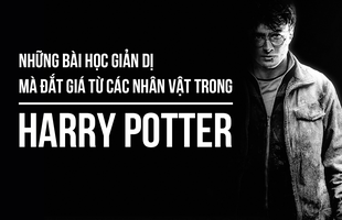 Harry Potter và những bài học cuộc sống đắt giá phía sau từng nhân vật
