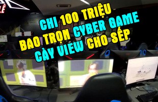 Choáng: YouTuber 9x chi 100 triệu, bao trọn Cyber Game để cày view cho 