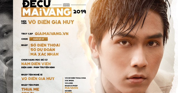 Võ Điền Gia Huy được đề cử ở hạng mục nam diễn viên phim điện ảnh, truyền hình tại giải Mai Vàng 2019