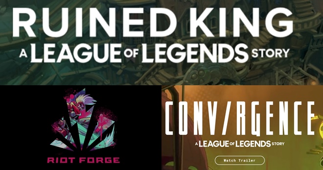 Riot Forge công bố 2 tựa game mới: Ruined King: Truyền Thuyết Liên Minh Huyền Thoại và Convergence: Truyền Thuyết Liên Minh Huyền Thoại
