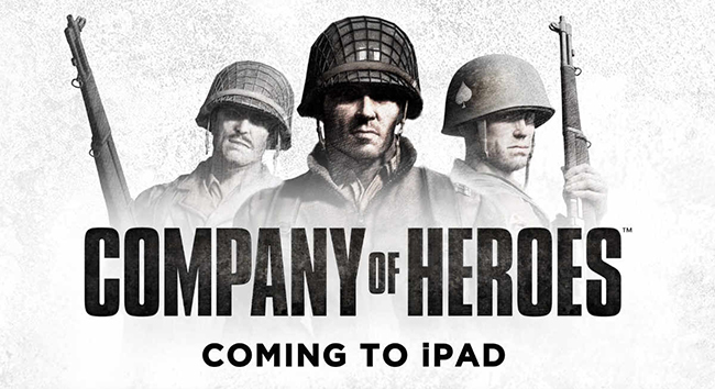 Game chiến thuật cổ điển Company of Heroes chuyển mình lên mobile