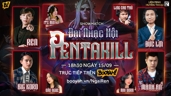 Công bố Showmatch Đại Nhạc Hội Pentakill vào 18h30 ngày 15/8