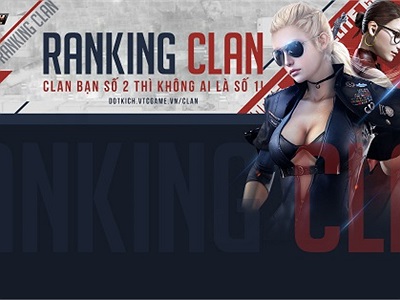 Ra mắt Website Ranking Clan Đột Kích - Khẳng định đẳng cấp số 1 của Clan