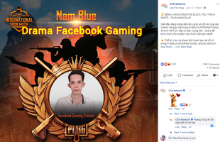 Toàn bộ drama Facebook Gaming Creator, OTA Network và VNG PUBG Mobile hay câu chuyện sự tôn trọng đối tác