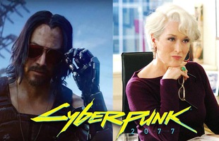 Không chỉ Keanu Reeves, Cyberpunk 2077 tiếp tục mời thêm sao bự Hollywood