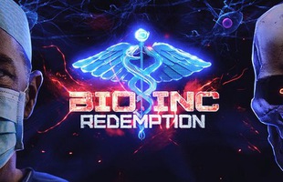 Bio Inc. Redemption: Sống hay Chết? Trả lời ngay!