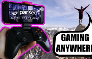 Parsec - Phép màu mới giúp game thủ chơi game nặng mà không cần máy khủng
