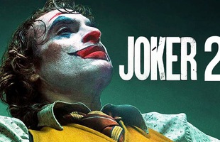 Sau khi ẵm 1 tỷ đô doanh thu, vượt lợi nhuận cả Endgame, Joker 2 chính thức được bật đèn xanh