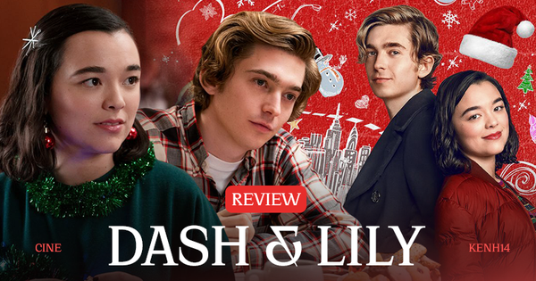 Dash & Lily - Truyền nhân mới của Emily Ở Paris: Ngộ nghĩnh, kì khôi nhưng cuốn cực với ai 
