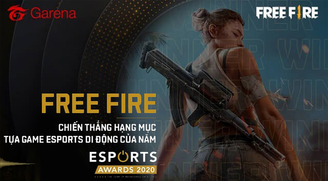 Free Fire vượt mặt hàng loạt đối thủ để giành giải thưởng “Game Esports di động của năm” tại Esports Awards 2020