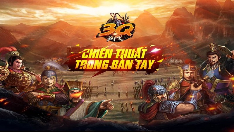 Game mobile đấu tướng 3D màn hình dọc độc nhất Tam Quốc AFK về Việt Nam