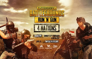PUBG Run n’ Gun: 4 Nations - Giải đấu PUBG 