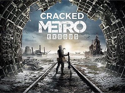 Ra mắt được một tuần, Metro Exodus vẫn bị crack dù bảo mật bằng Denuvo