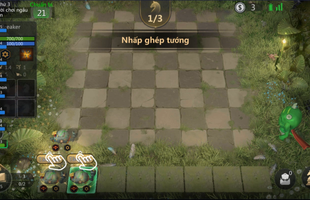 Trải nghiệm Auto Chess VN - Chiến thuật trên bàn cờ