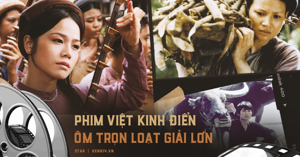 9 phim Việt kinh điển ẵm trọn loạt giải thưởng lớn: Chưa chắc gì bạn đã xem hết đâu nha!