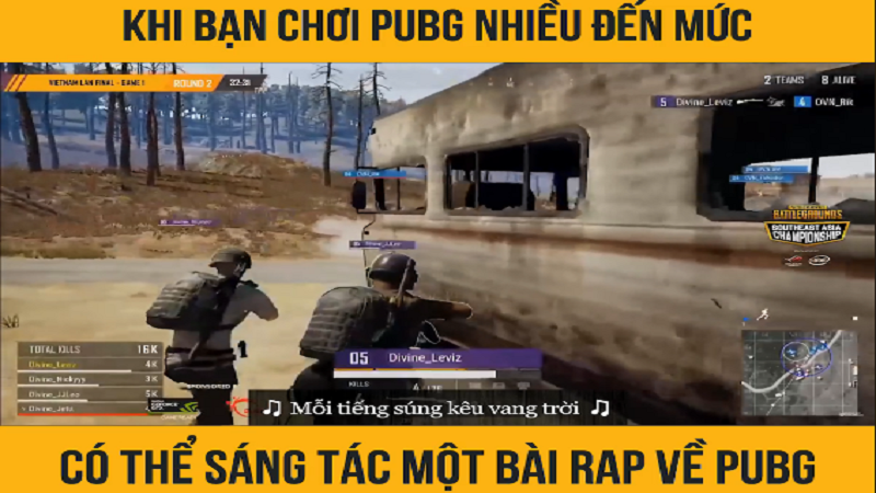 Nổi da gà trước bản rap cực chất về PUBG của game thủ Việt, nghe đến phát nghiền