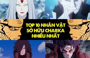 Top 10 nhân vật sở hữu chakra dồi dào và mạnh mẽ nhất trong Naruto (Phần 2)