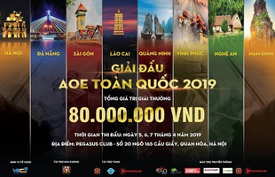 Khởi tranh AoE Toàn Quốc 2019 – Giải đấu lớn bậc nhất trong năm dành cho cộng đồng Đế Chế Việt Nam