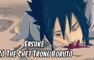 Boruto: Không phải Naruto mà Sasuke mới là người sẽ chết trong tương lai?
