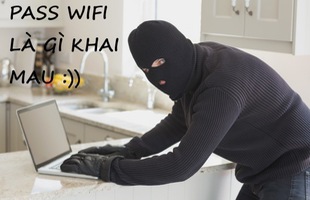 Tên trộm đột nhập trong đêm đánh thức chủ nhà chỉ để... hỏi mật khẩu Wifi