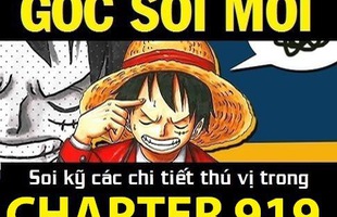 Góc soi mói One Piece 919: Hé lộ 