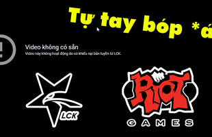 LMHT: Riot 'tự tay bóp' chính mình khi đánh sập stream LOL Esports vì bản quyền LCK